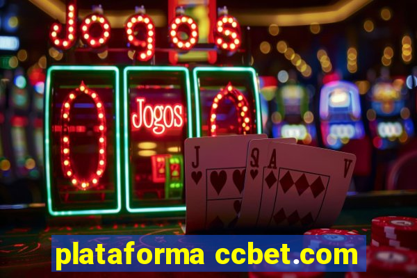 plataforma ccbet.com